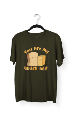 You Are My Butter Half Premium Unisex Tshirt