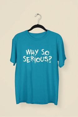 Why So Serious Premium Unisex Tshirt